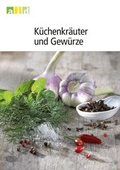 Cover: K&uuml;chenkr&auml;uter und Gew&uuml;rze - Bundesanstalt f&uuml;r Landwirtschaft und Ern&auml;hrung