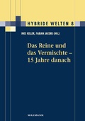 Cover: Das Reine und das Vermischte - 15 Jahre danach - Waxmann
