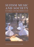 Cover: Sufism, Music and Society in Turkey and the Middle East - Routledge
