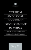 Cover: Tourism and Local Development in China - Routledge
