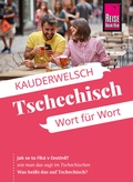 Cover: Reise Know-How Sprachf&uuml;hrer Tschechisch - Wort f&uuml;r Wort - Reise Know-How Verlag Peter Rump GmbH