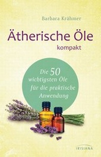 Abbildung von: Ätherische Öle kompakt - Irisiana