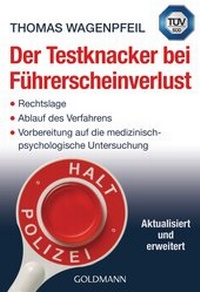 Abbildung von: Der Testknacker bei Führerscheinverlust - Goldmann