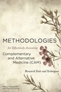 Cover: Methodologies for Effectively Assessing Complementary and Alternative Medicine (CAM) - Singing Dragon