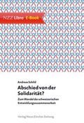 Cover: Abschied von der Solidarit&auml;t? - NZZ Libro ein Imprint der Schwabe Verlagsgruppe AG