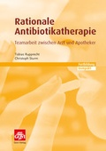 Cover: Rationale Antibiotikatherapie - Avoxa - Mediengruppe Deutscher Apotheker
