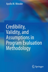 Enlarge image Cover: Credibility, Validity, and Assumptions in Program Evaluation Methodology - Springer
