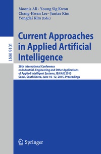 Enlarge image Cover: Current Approaches in Applied Artificial Intelligence - Springer