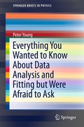 Cover: Everything You Wanted to Know About Data Analysis and Fitting but Were Afraid to Ask - Springer