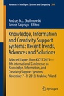 Cover: Knowledge, Information and Creativity Support Systems: Recent Trends, Advances and Solutions - Springer