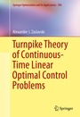 Cover: Turnpike Theory of Continuous-Time Linear Optimal Control Problems - Springer