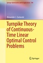 Cover: Turnpike Theory of Continuous-Time Linear Optimal Control Problems - Springer