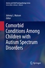 Cover: Comorbid Conditions Among Children with Autism Spectrum Disorders - Springer