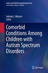 Abbildung von: Comorbid Conditions Among Children with Autism Spectrum Disorders - Springer