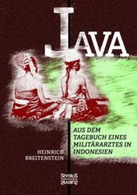 Abbildung von: Java: Aus dem Tagebuch eines Militärarztes in Indonesien - SEVERUS Verlag