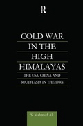Cover: Cold War in the High Himalayas - Routledge