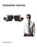 Cover: Rosemarie Trockel. M&auml;rz&ocirc;schnee &ucirc;nd Wieb&ocirc;rweh sand am M&ocirc;arg&ocirc; niana m&euml; - K&ouml;nig, Walther