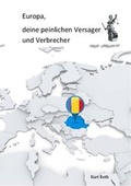 Cover: Europa, deine peinlichen Versager und Verbrecher - Verlagshaus Schlosser