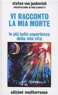 Abbildung von: Vi racconto la mia morte - Esoterismo, medianità, parapsicologia;Edizioni Mediterranee