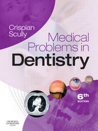 Enlarge image Cover: Medical Problems in Dentistry E-Book - Elsevier