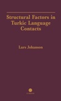 Cover: Structural Factors in Turkic Language Contacts - Routledge