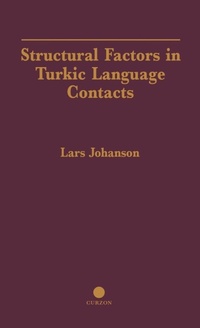 Enlarge image Cover: Structural Factors in Turkic Language Contacts - Routledge