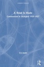 Cover: A Road Is Made - Routledge