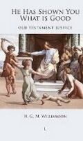 Cover: He Has Shown You What is Good - Lutterworth Press