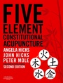 Cover: Five Element Constitutional Acupuncture - Churchill Livingstone