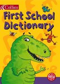 Enlarge image Cover: Collins First School Dictionary - Collins Educational