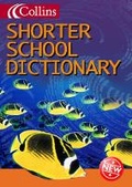 Cover: Collins Shorter School Dictionary - Collins Educational