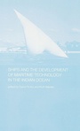 Cover: Ships and the Development of Maritime Technology on the Indian Ocean - Routledge