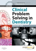 Cover: Clinical Problem Solving in Dentistry Text and Evolve eBooks Package - Churchill Livingstone