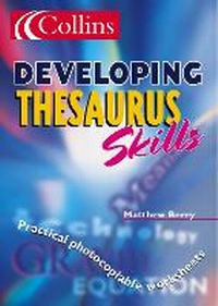 Enlarge image Cover: Collins Developing Thesaurus Skills - Collins Educational