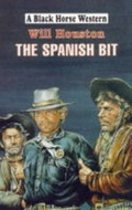 Cover: The Spanish Bit - Robert Hale Ltd