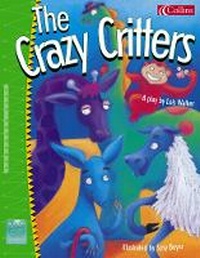 Enlarge image Cover: The Crazy Critters - Collins Educational