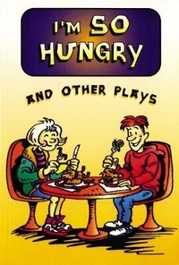 Enlarge image Cover: I'm So Hungry and other plays - Collins Educational