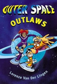 Enlarge image Cover: Outer Space Outlaws - Collins Educational