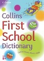 Cover: Collins First School Dictionary - Collins Educational