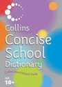 Cover: Collins Concise School Dictionary - Collins Educational