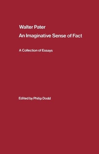 Enlarge image Cover: Walter Pater: an Imaginative Sense of Fact - Routledge
