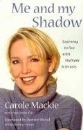 Cover: ME and My Shadow: Learning to Live with Multiple Sclerosis - Lothian Books