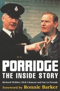 Cover: Porridge: The Inside Story - Headline Book Publishing