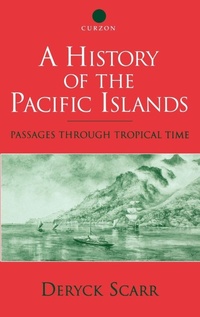 Enlarge image Cover: A History of the Pacific Islands - Routledge
