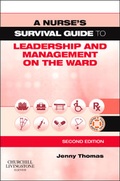 Cover: A Nurse's Survival Guide to Leadership and Management on the Ward - Churchill Livingstone
