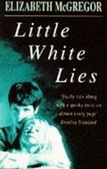 Cover: Little White Lies - Headline Feature