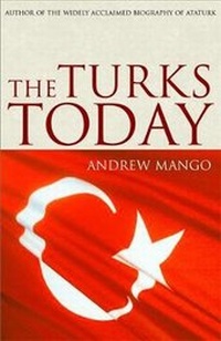 Abbildung von: The Turks Today - John Murray Publishers Ltd