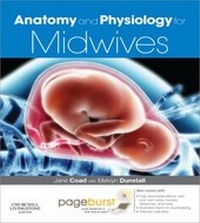 Abbildung von: Anatomy and Physiology for Midwives E-Book - Churchill Livingstone