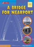Cover: A Bridge for Nearport - Collins Educational
