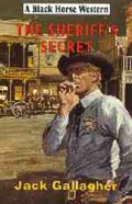 Cover: The Sheriff's Secret - Robert Hale Ltd